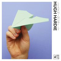Hugh Hardie - Said & Done (Explicit)