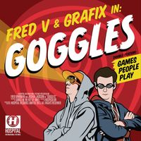 Fred V & Grafix - Goggles