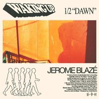 Jerome Blazé - Waking Up
