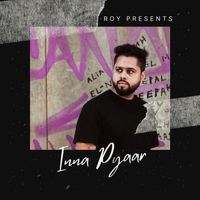 Roy - Inna Pyar