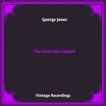George Jones - The Lone Star Legend (Hq remastered 2023)
