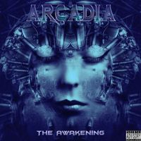 Arcadia - The Awakening (Explicit)