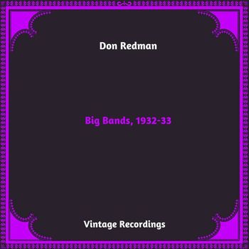 Don Redman - Big Bands, 1932-33 (Hq remastered 2023)