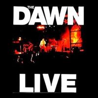 The Dawn - The Dawn Live