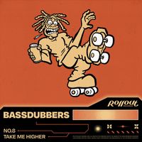 BassDubbers - No.8 / Take Me Higher