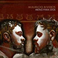 Mauricio Riveros - Menú para dos