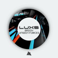 LUXS - Baddy / Unseen Forces