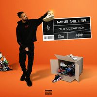 Mike Miller - The Clear Out (Explicit)