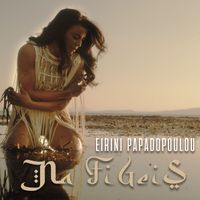 Eirini Papadopoulou - Na Figeis