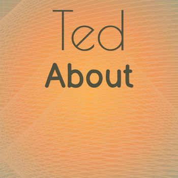 Various Artists - Ted About