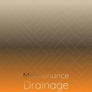 Various Artists - Maintenance Drainage