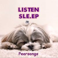 Pearsongs - Listen Sle.ep