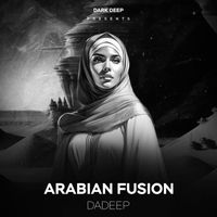 Dadeep - Arabian Fusion