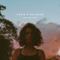 Mariana Froes - Rosa e Laranja