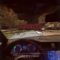 Berthag - Revenge (Explicit)