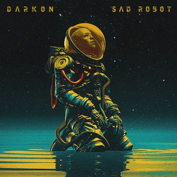 DARKON - SAD ROBOT
