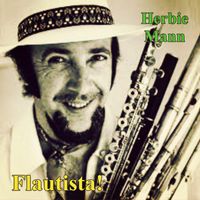 Herbie Mann - Flautista!