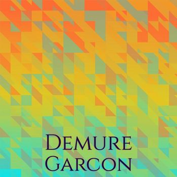 Various Artists - Demure Garcon