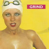 GRIND - The Glorious Kind