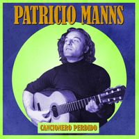 Patricio Manns - Cancionero Perdido