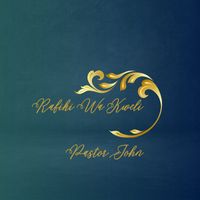 Pastor John - Rafiki Wa Kweli