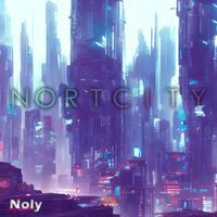 Noly - NortCity (Explicit)