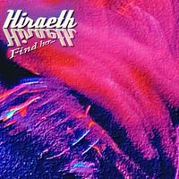 Hiraeth - Find Her...