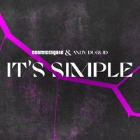 Cosmic Gate & Andy Duguid - It's Simple