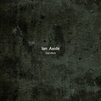 Ian Axide - Sacrifice