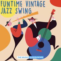TMS Underscores & Kristofer Bergman - Funtime Vintage Jazz Swing