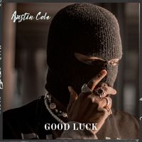 Austin Cole - Good Luck