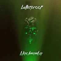 Bulletproof - Blackmamba