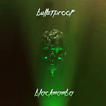 Bulletproof - Blackmamba