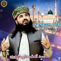 Syed Asif Ali Zahori - Aqa Day Muhaly Vich Deera