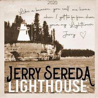 JERRY SEREDA - Lighthouse
