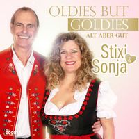 Stixi & Sonja - Oldies but Goldies (Alt aber gut)