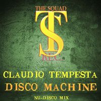 Claudio Tempesta - DISCO MACHINE (Nu-Disco Mix)