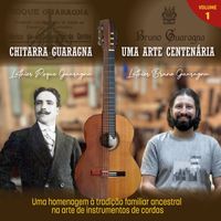 Vários Artistas - Chitarra Guaragna: Uma Arte Centenária - Volume 1