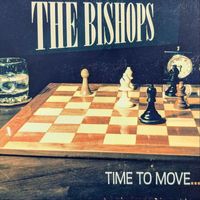 The Bishops - Time to Move