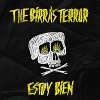 The Birra's Terror - Estoy Bien