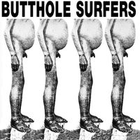 Butthole Surfers - Butthole Surfers + PCPpep