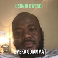 EMEKA ODIAMMA - Osondi Owendi