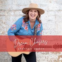 Shantell Ogden - Dream Chasers