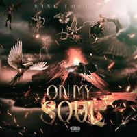 King Locust - On My Soul (Explicit)
