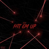 Tello - Hit Em Up (Explicit)