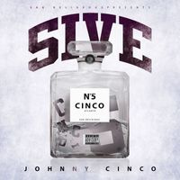 Johnny Cinco - 5IVE (Explicit)