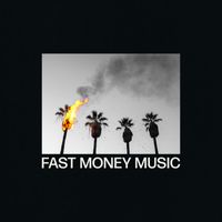 Fast Money Music - Ashes