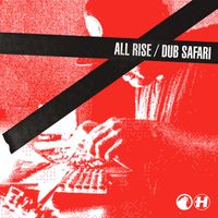 S.P.Y - All Rise / Dub Safari
