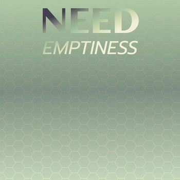 Various Artists - Need Emptiness