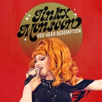 Jinkx Monsoon - Red Head Redemption (Explicit)